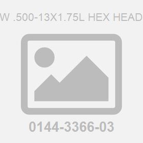 Screw .500-13X1.75L Hex Head, Zn P